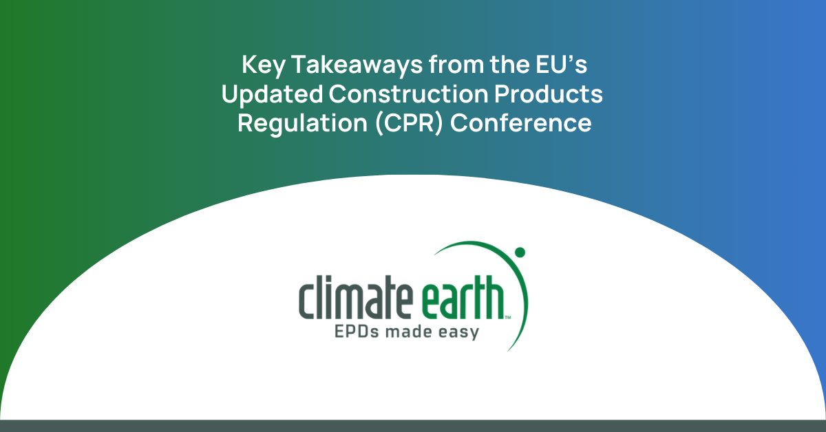 Key Takeaways from the EU’s Updated Construction Products Regulation (CPR) Conference