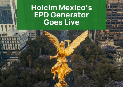 Holcim Mexico™ Takes Major Step in Sustainability with Climate Earth’s EPD Generator™ Going Live