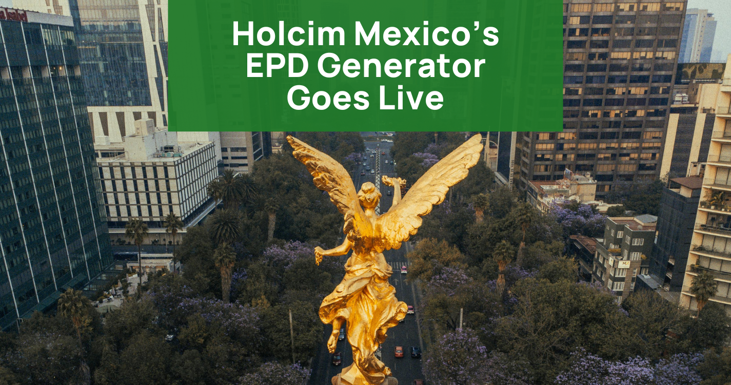 Holcim Mexico™ Takes Major Step in Sustainability with Climate Earth’s EPD Generator™ Going Live