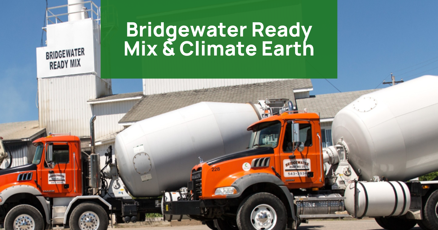 Climate Earth & Bridgewater: The 1st Concrete Producer to Offer EPDs in Nova Scotia